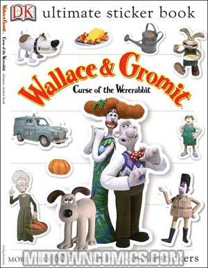 Wallace & Gromit The Curse Of The Were-Rabbit Ultimate Sticker Book