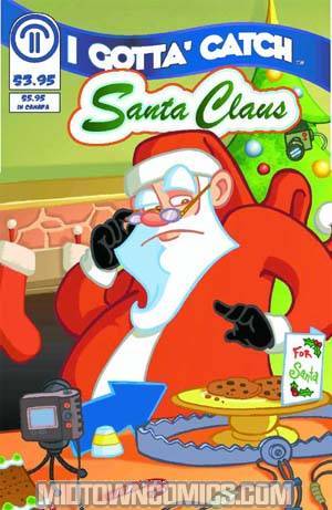 I Gotta Catch Santa Claus #1