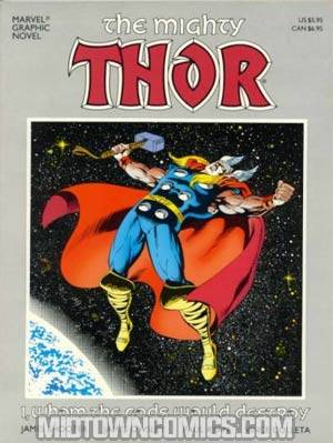 Marvel Graphic Novel #33 Mighty Thor I Whom The Gods Would Destroy