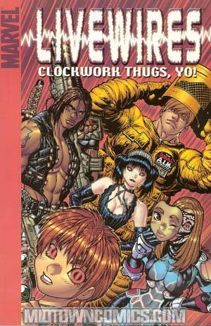 Livewires Clockwork Thugs Yo TP Digest