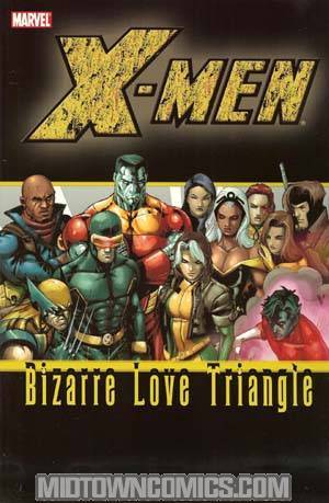 X-Men Bizarre Love Triangle TP