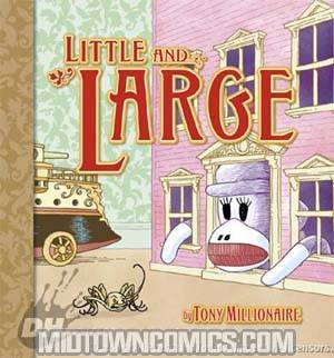 Tony Millionaire Little & Large HC