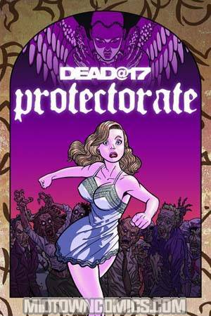 Dead At 17 Protectorate #1