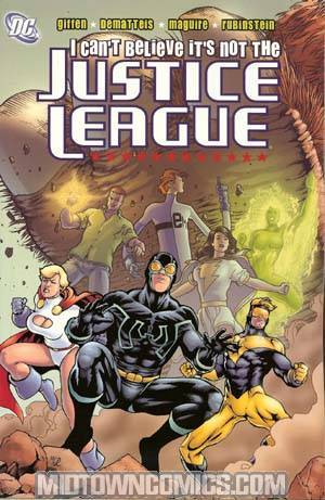 I Cant Believe Its Not The Justice League TP