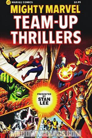Mighty Marvel Team-Up Thrillers #1