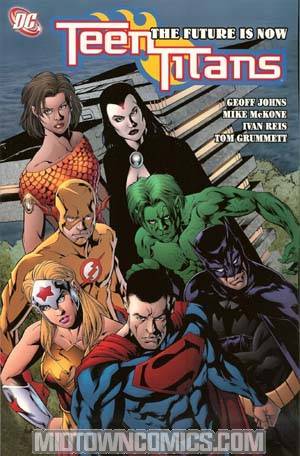 Teen Titans Vol 4 The Future Is Now TP