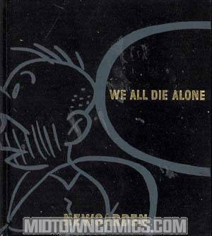 We All Die Alone HC
