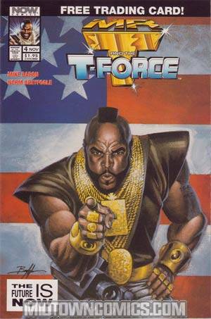 Mr T And The T-Force #4 Cover A Direct Sale Edition Polybagged With Card