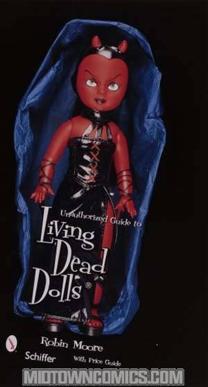 Unauthorized Guide To Living Dead Dolls TP