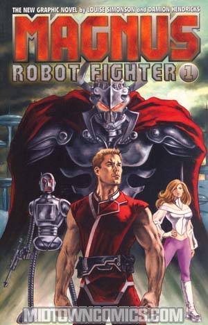 Magnus Robot Fighter Vol 1 GN