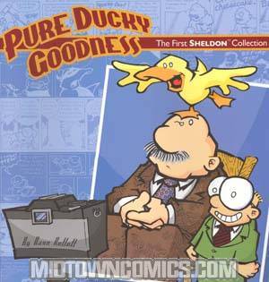 Pure Ducky Goodness Vol 1 The First Sheldon Collection GN