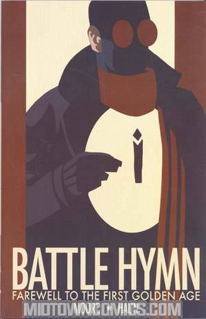 Battle Hymn Vol 1 Farewell To The First Golden Age TP