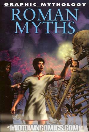 Graphic Mythology Roman Myths GN