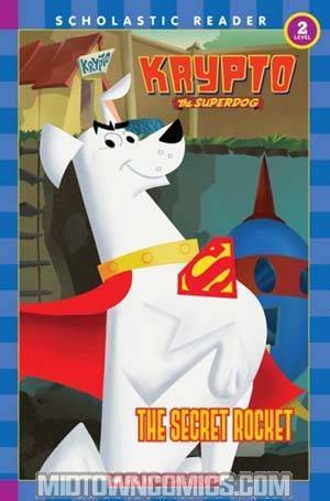 Krypto The Superdog The Secret Rocket Young Readers TP