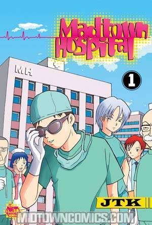 Madtown Hospital Vol 1 GN