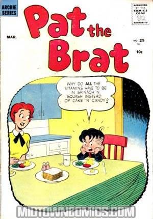 Pat The Brat #25