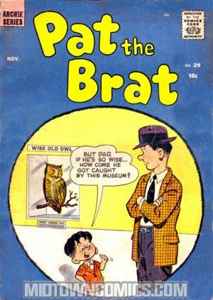 Pat The Brat #29