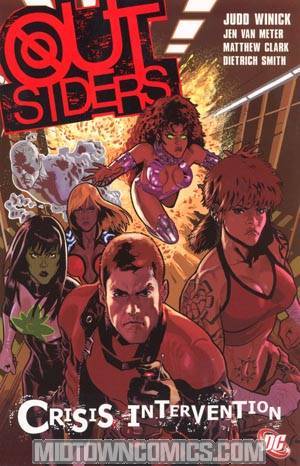 Outsiders Vol 4 Crisis Intervention TP