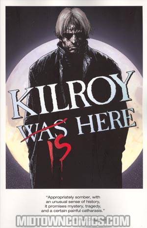 Kilroy Is Here TP