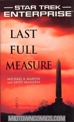 Out of Print - Star Trek Enterprise Last Full Measure MMPB