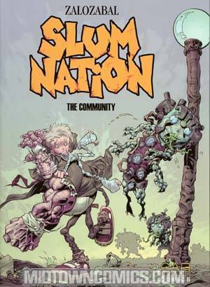 Slum Nation Vol 1 The Community HC