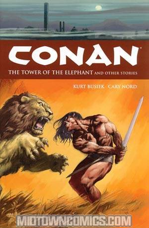 Conan Vol 3 Tower Of The Elephant & Other Stories HC