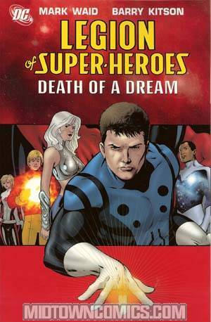 Legion Of Super-Heroes Vol 2 Death Of A Dream TP