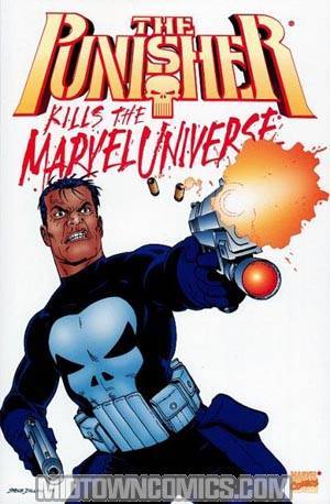 Punisher Kills The Marvel Universe #1 Cover B 2nd Ptg