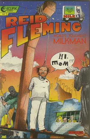 Reid Fleming Worlds Toughest Milkman #3