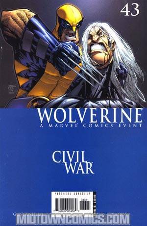 Wolverine Vol 3 #43 Cover A 1st Ptg (Civil War Tie-In)