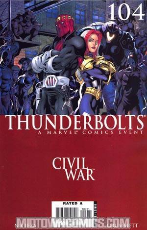 Thunderbolts #104 1st Ptg (Civil War Tie-In)