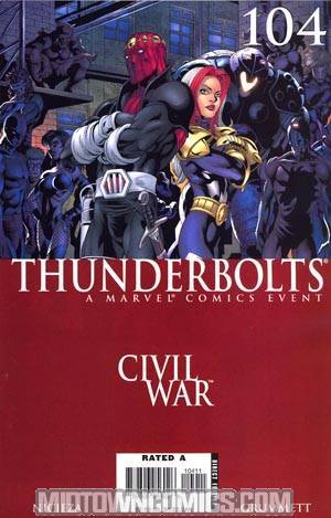 Thunderbolts #104 1st Ptg (Civil War Tie-In)