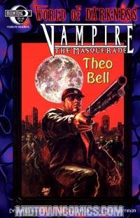 World Of Darkness Vampire The Masquerade Theo Bell GN