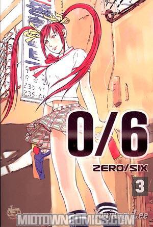 0/6 (Zero/Six) Vol 3 GN