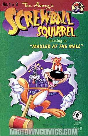 Screwball Squirrel #1