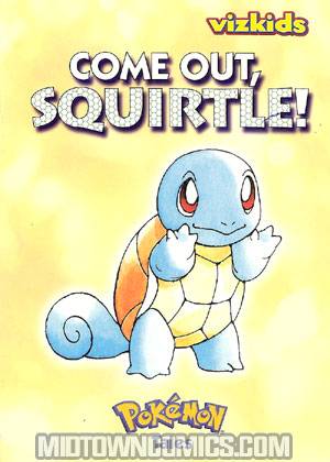 COME OUT, SQUIRTLE! Pokémon Tales 2 ポケモン Pokemon Tales Vol 2 Come Out Squirtle TP 2nd Ed - Midtown Comics
