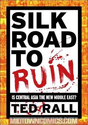 Silk Road To Ruin HC