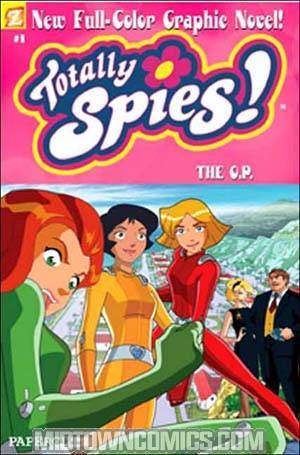 Totally Spies Vol 1 The OP HC