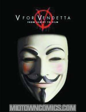 Out of Print - V For Vendetta From Script To Film HC