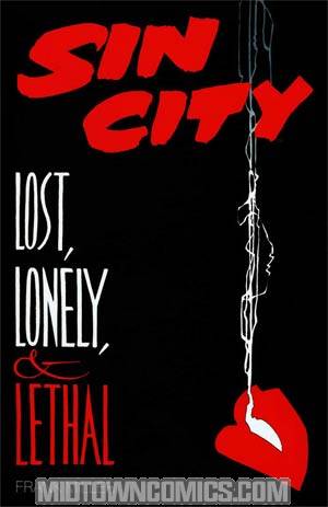 Sin City Lost Lonely & Lethal