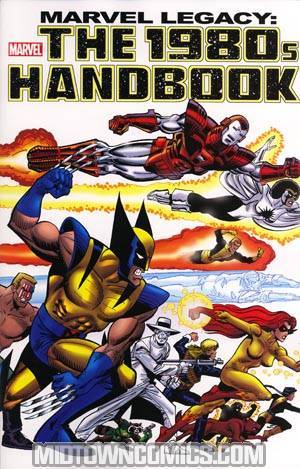 Marvel Legacy The 1980s Handbook