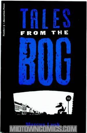 Tales From The Bog #3