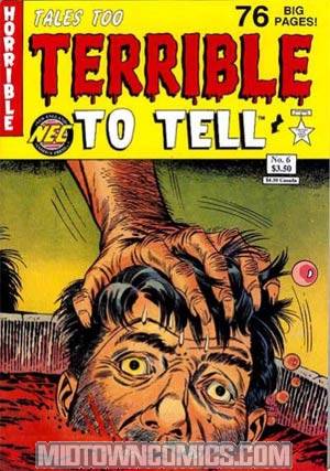 Tales Too Terrible To Tell #6