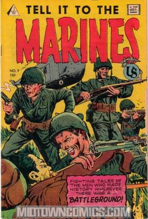 Tell It To The Marines I.W. Reprint #9