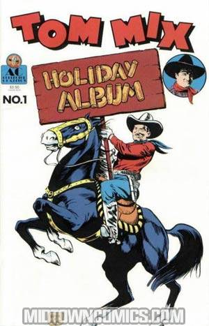Tom Mix Western Holiday Album #1