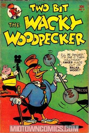 Two Bit The Wacky Woodpecker #3