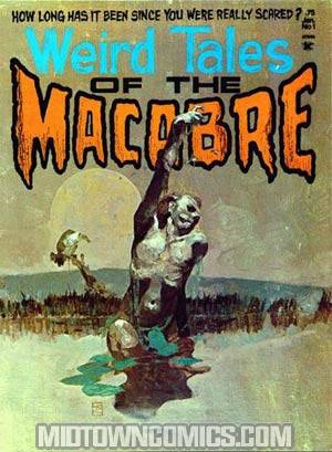 Weird Tales Of The Macabre #1