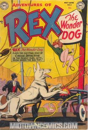 Adventures Of Rex The Wonder Dog #3
