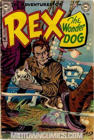 Adventures Of Rex The Wonder Dog #9