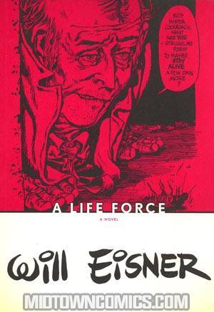 Will Eisners A Life Force TP WW Norton Edition